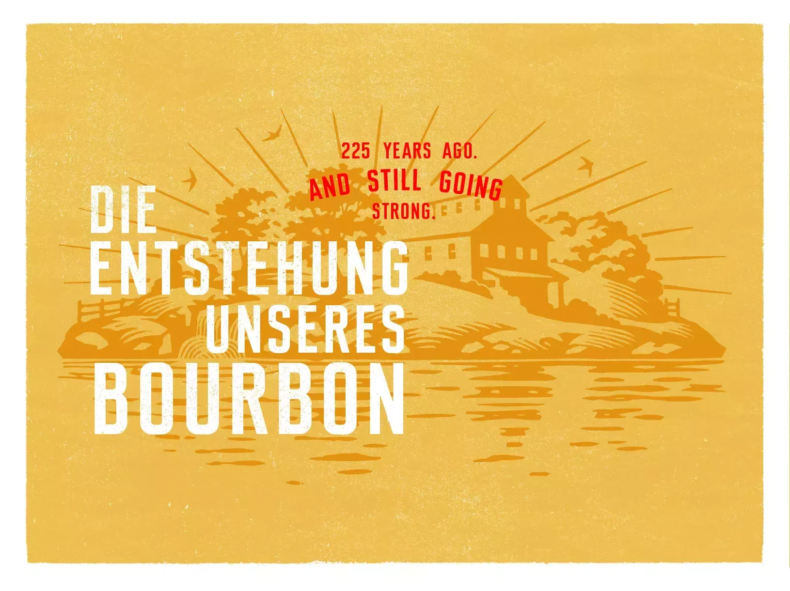 The Birth of Our Bourbon